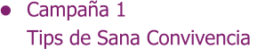 Campaña 1 Tips de Sana Convivencia