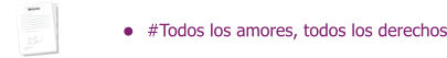 #Todos los amores, todos los derechos