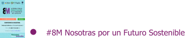 #8M Nosotras por un Futuro Sostenible