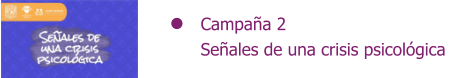 Campaña 2 Señales de una crisis psicológica