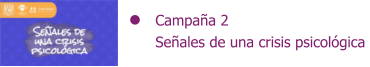 Campaña 2 Señales de una crisis psicológica