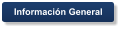 Información General