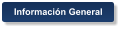 Información General