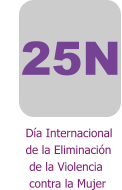 25N        Día Internacional         de la Eliminación          de la Violencia          contra la Mujer