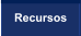 Recursos