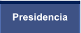 Presidencia