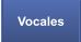 Vocales