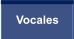 Vocales