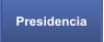 Presidencia