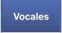 Vocales