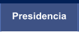Presidencia