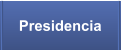Presidencia
