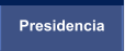 Presidencia