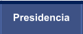 Presidencia