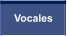Vocales