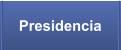 Presidencia