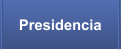 Presidencia