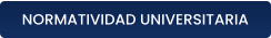NORMATIVIDAD UNIVERSITARIA