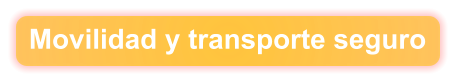 Movilidad y transporte seguro