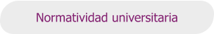 Normatividad universitaria